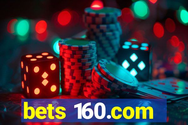 bets 160.com
